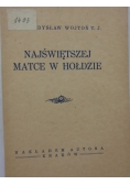 Najświętszej Matce w Hołdzie, 1938r.