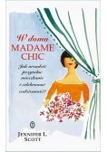 W domu Madame Chic