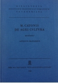 M. Catonis De Agri Cultura