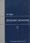 Zrozumieć  Metafizykę, tomI część 1