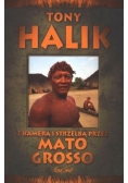 Z kamerą i strzelbą przez Mato Grosso - T. Halik
