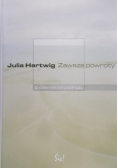 Hartwig Julia - Zawsze powroty