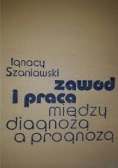 Zawód i praca między diagnozą a prognozą