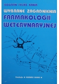 Wybrane Zagadnienia Farmakologii Weterynaryjnej