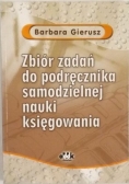 Zbiór zadań do podręcznika samodzielnej nauki księgowania