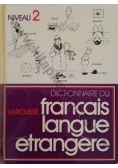 Dictionnaire du francais langue etrangere