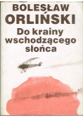 Do krainy wschodzącego słońca