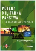 Potęga militarna państwa i jej ekonomiczne aspekty