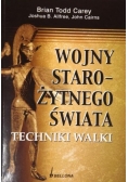 Wojny starożytnego świata. Techniki walki.