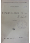 Powracająca fala,1937 r.