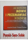 Jak skutecznie mówić i przemawiać w biznesie