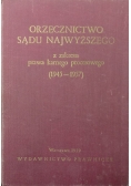 Orzecznictwo sądu najwyższego z zakresu prawa karnego procesowego
