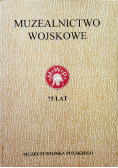 Muzealnictwo wojskowe tom 6