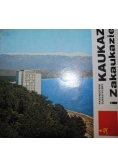 Kaukaz i Zakaukazie