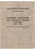 Pieczęcie pocztowe na ziemiach Polski w XVIII wieku reprint z 1936 r
