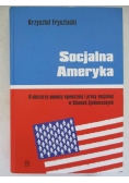 Frysztacki Krzysztof - Socjalna Ameryka