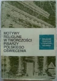 Motywy religijne w twórczości pisarzy polskiego oświecenia