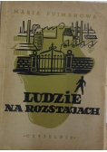 Ludzie na rozstajach, 1949 r.