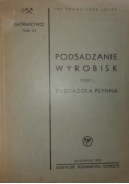 Podsadzanie wyrobisk. Część I, 1950 r.
