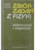 Zbiór zadań z fizyki .Elektryczność i magnetyzm