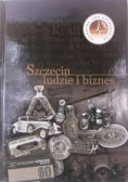 Szczecin, ludzie i biznes