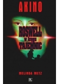 Roswell w kręgu tajemnic Akino