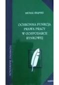 Ochronna funkcja prawa pracy w gospodarce rynkowej