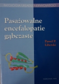 Pasażowalne encefalopatie gąbczaste