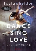 Dance sing love Miłosny układ