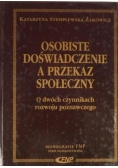 Osobiste doświadczenie a przekaz społeczny