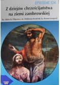 Z dziejów chrześcijaństwa na ziemi zambrowskiej