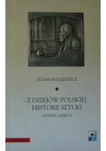 Z dziejów polskiej historii sztuki  Studia i szkice