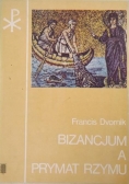 Bizancjum a prymat Rzymu