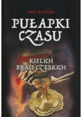 Pułapki Czasu Tom 2 Kielich braci Czeskich