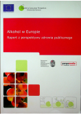Alkohol w Europie Raport z perspektywy zdrowia publicznego