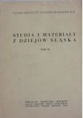 Studia i materiały z dziejów Śląska tom VI