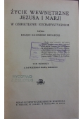 Życie Wewnętrzne Jezusa i Marji w Oświetelniu Eucharystycznem, 1927r.