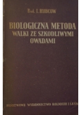 Biologiczna metoda walki ze szkodliwymi owadami