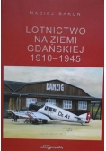 Lotnictwo na ziemi gdańskiej 1910 1945