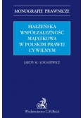 Małżeńska współzależność majątkowa w polskim prawie cywilnym