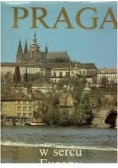 Praga w sercu Europy