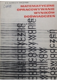 Matematyczne opracowywanie wyników doświadczeń