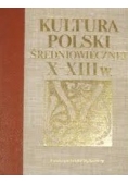 Kultura Polski Średniowiecznej X - XIII w.