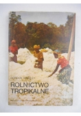 Rolnictwo tropikalne