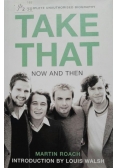 Take that now and then