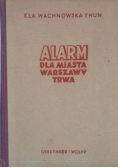 Alarm dla miasta Warszawy trwa, 1946 r.