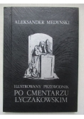 Ilustrowany przewodnik po cmentarzu Łyczakowskim, reprint z 1937 r.