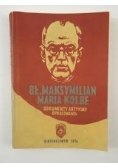 Bł. Maksymilian Maria Kolbe: dokumenty, artykuły, opracowania