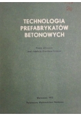 Technologia prefabrykatów betonowych