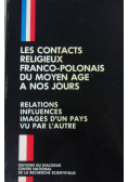 Les Contacts religieux franco-polonais du moyen age a nos jours